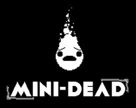 Mini-Dead Image