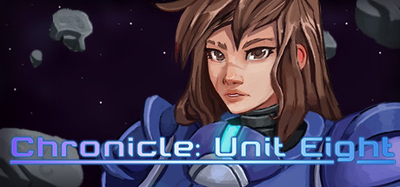 Chronicle: Unit Eight Game Cover