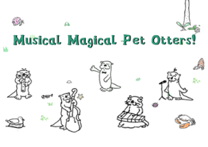 Musical Magical Pet Otters Image