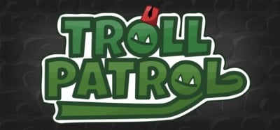 Troll Patrol Image