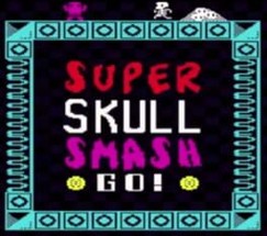 Super Skull Smash GO! Image