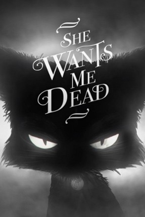She Wants Me Dead Game Cover