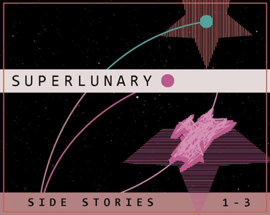 Superlunary Side Stories 1-3 Game Cover