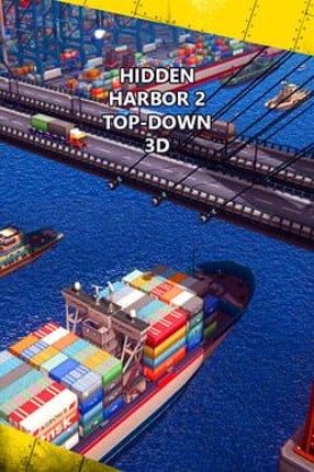 Hidden Harbor 2 Top-Down 3D Game Cover