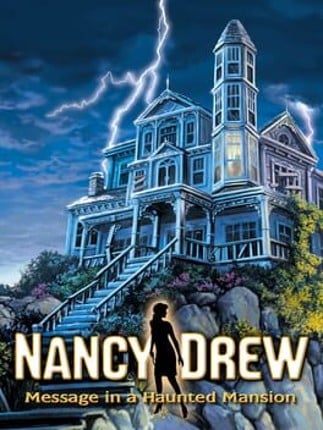 Nancy Drew: Message in a Haunted Mansion Game Cover