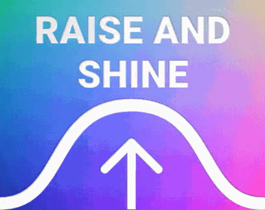 Raise and Shine Game Cover