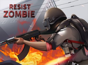 Resist Zombie Image