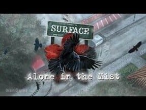 Surface: Alone in the Mist Image