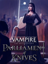 Vampire: The Masquerade - Parliament of Knives Image