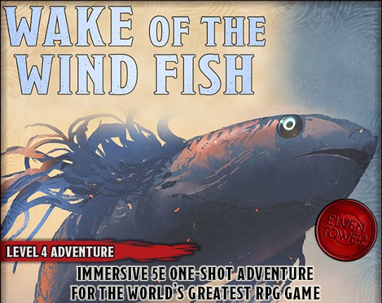 Wake of the Windfish - Level-4 D&D Adventure Game Cover