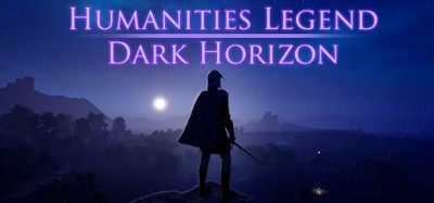 Humanities Legend: Dark Horizon Image