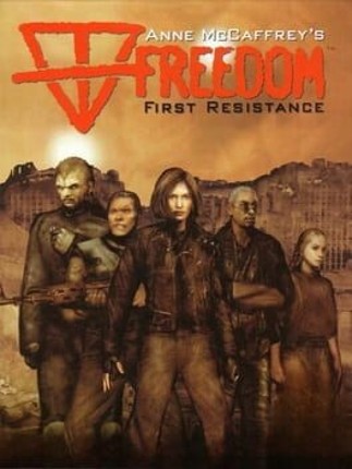 Freedom: First Resistance Game Cover