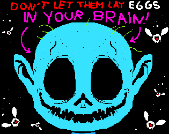 Don't Let Them Lay Eggs in Your Brain! Game Cover