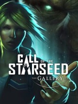 The Gallery - Episode 1: Call of the Starseed Image