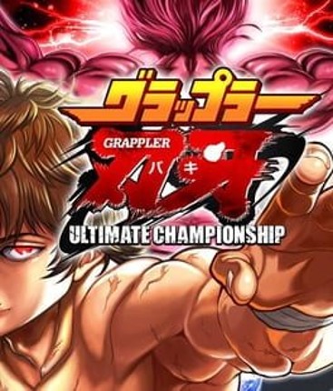 Baki the Grappler: Ultimate Championship Game Cover