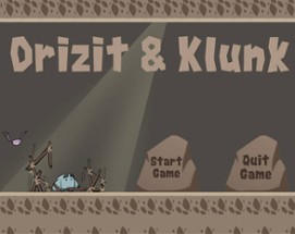 Drizit and Klunk Image