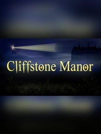 Cliffstone Manor Game Cover