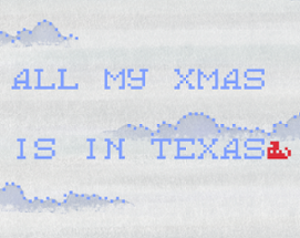 All My Xmas Is In Texas Image