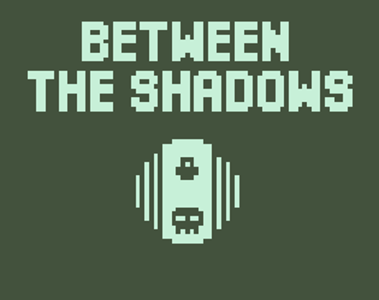 Between The Shadows Game Cover