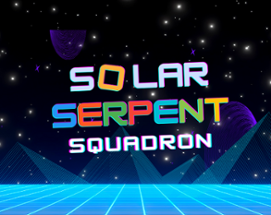 Solar Serpent Squadron Image