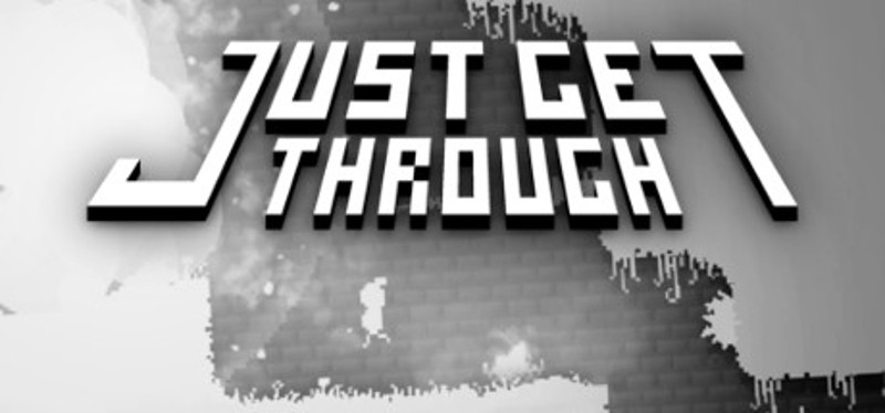 Just Get Through Game Cover
