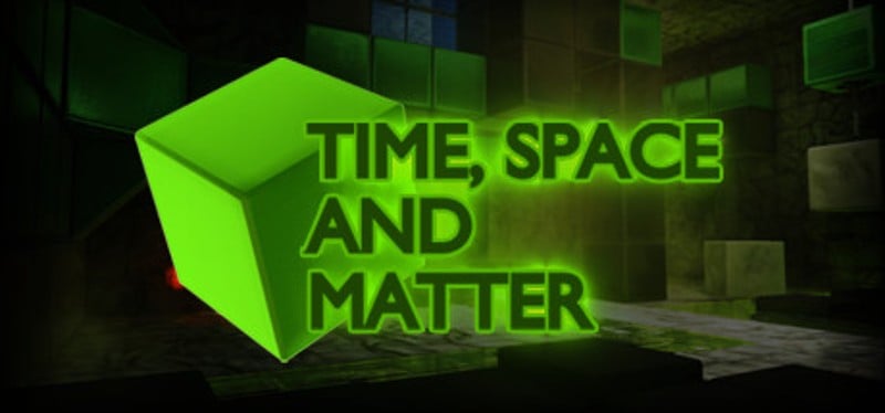 Time, Space and Matter Game Cover