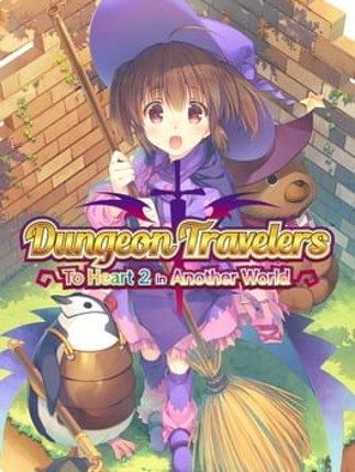 Dungeon Travelers: To Heart 2 in Another World Game Cover