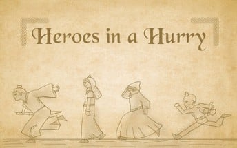 Heroes in a Hurry Image