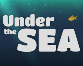 Under the Sea Image