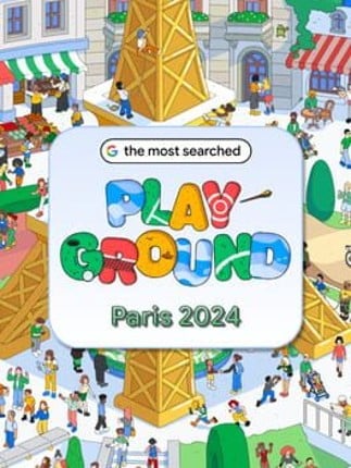 The Most Searched Playground: Paris 2024 Game Cover