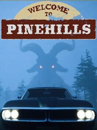 Welcome to PINEHILLS Game Cover