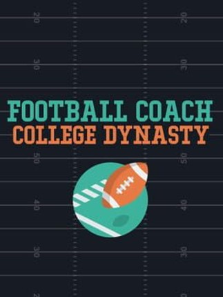 Football Coach: College Dynasty Game Cover