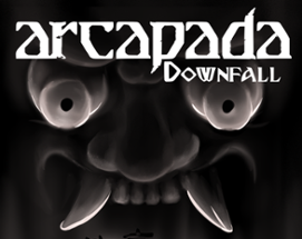 Arcapada: Downfall Image