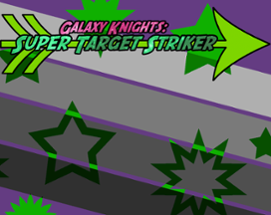 Galaxy Knights: Super Target Striker Image