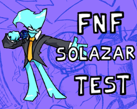 FNF Solazar Test Image