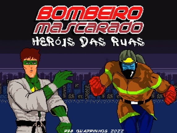 Bombeiro Mascarado: Heróis das Ruas Game Cover