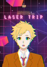 The Laser Trip Image