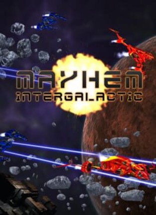 Mayhem Intergalactic Game Cover