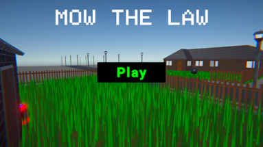 Mow the Law Image