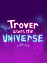 Trover Saves the Universe Image
