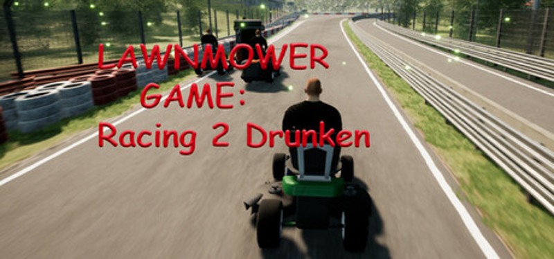 Lawnmower Game Racing 2: Drunken Game Cover