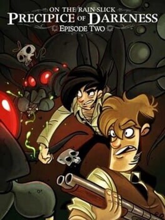 Penny Arcade Adventures: On the Rain-Slick Precipice of Darkness - Episode Two Game Cover