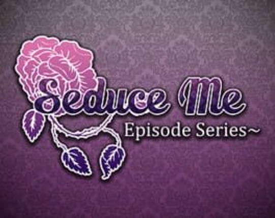 Seduce Me the Otome: Episode Series Game Cover