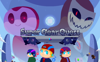 Super Gear Quest Image