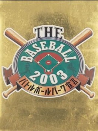 The Baseball 2003 Game Cover