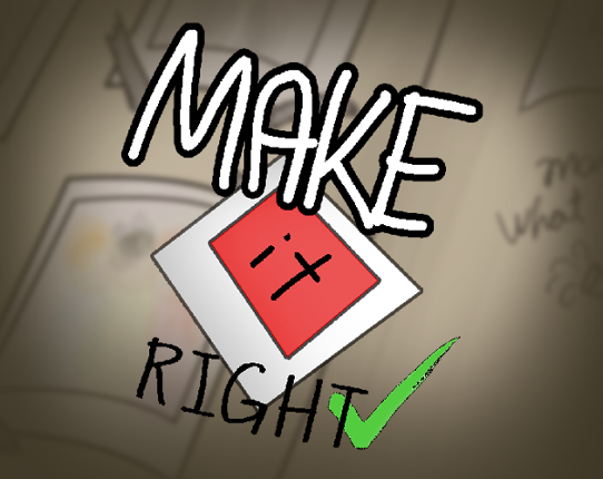 2020.01/ProjetoIII/Make it Right Game Cover