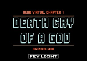 Death Cry of a God: Dead Virtue Chapter 1 Image