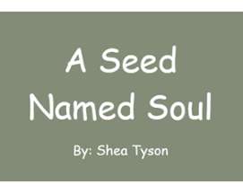 A Seed Named Soul Image