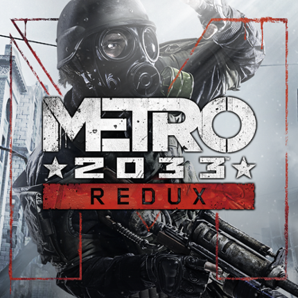 Metro 2033 Redux Game Cover