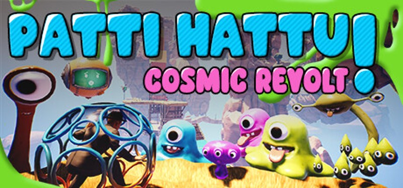 Patti Hattu!: Cosmic Revolt Game Cover